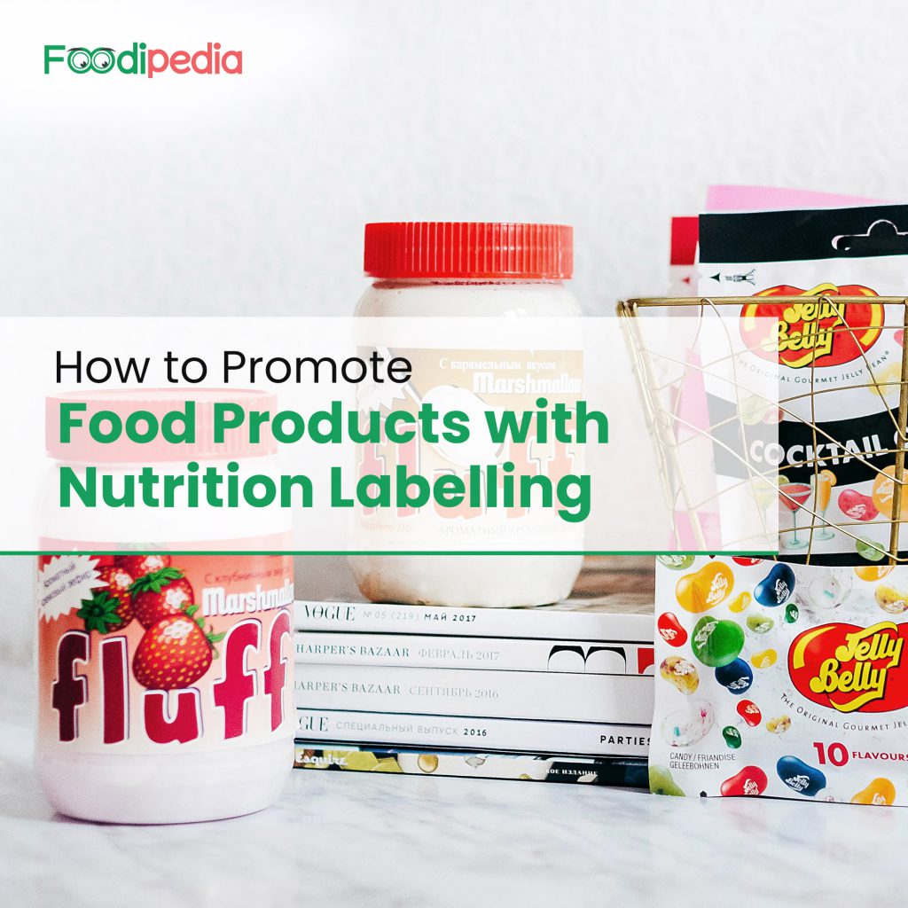 how-to-promote-food-products-with-nutrition-labelling