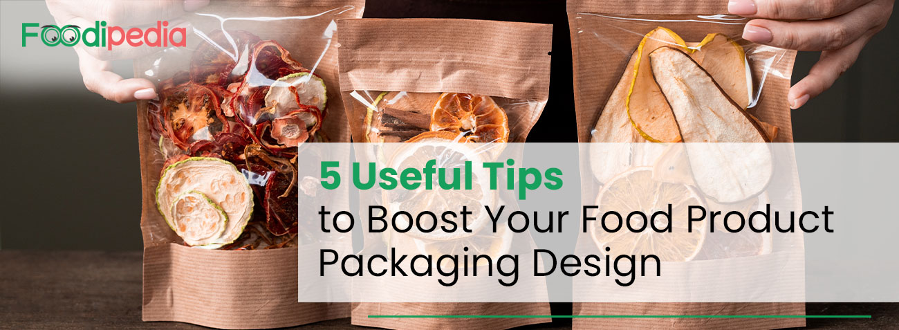 5-useful-tips-to-boost-your-food-product-packaging-design