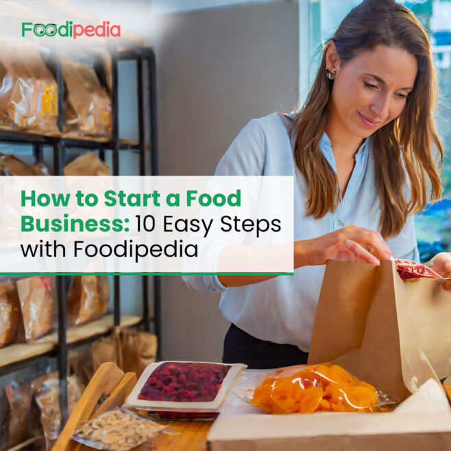 How to Start a Food Business: 10 Easy Steps with Foodipedia