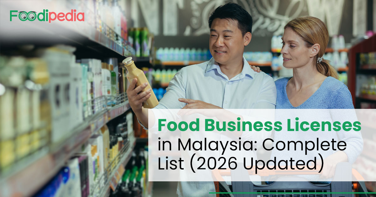 Mandatory Labelling Design Food Business Licenses in Malaysia: Complete List (2026 Updated)
